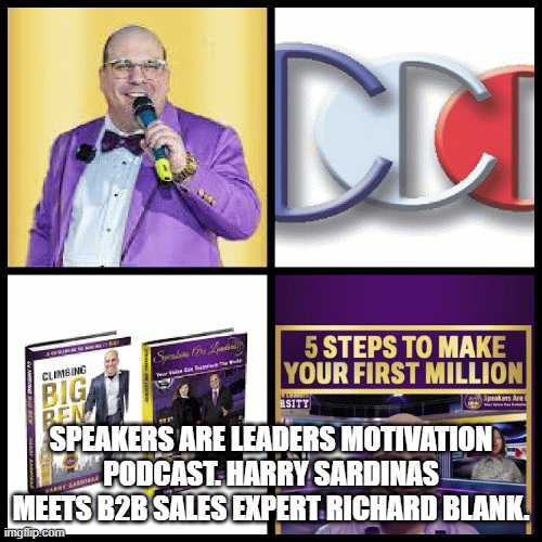 Speakers-Are-Leaders-Motivation-Podcast.-Harry-Sardinas-meets-B2B-sales-expert-Richard-Blank..gif